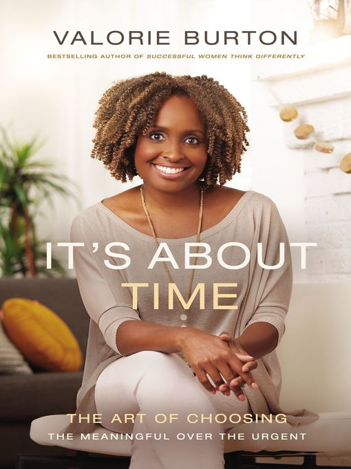 Title details for It's About Time by Valorie Burton  - Available